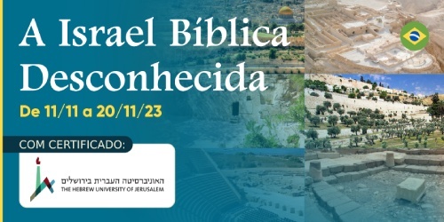 A Israel Bíblica Desconhecida / Novembro PT